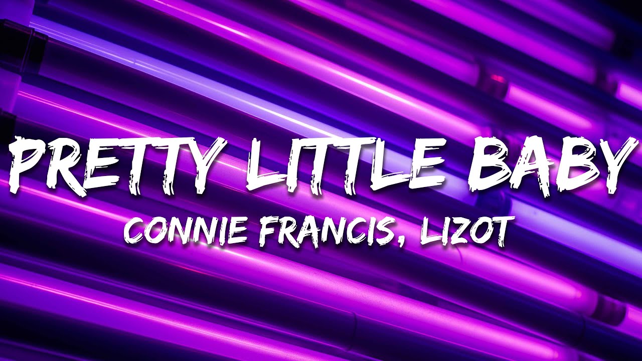 Connie Francis - Pretty Little Baby ft. Lizot