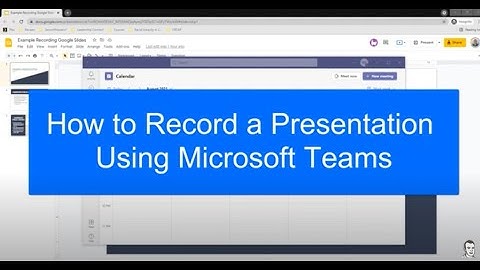 How to Record a Presentation with Microsoft Teams