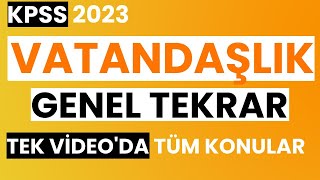 Tek Videoda Kpss Vatandaşlik Full Tekrar Kpss 2023