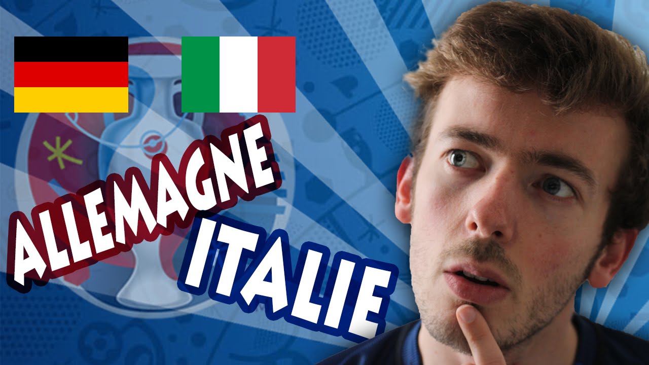 ALLEMAGNE vs ITALIE - EURO 2016 - PARIS SPORTIFS - YouTube