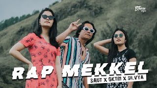 RAP MEKKEL-Saut Purba x Oktri Lumban Gaol x Silvya Bakara [M/V]