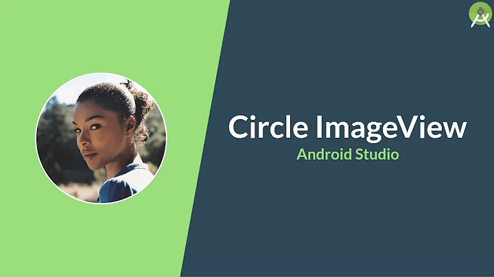 Circle/Round ImageView | Android Studio