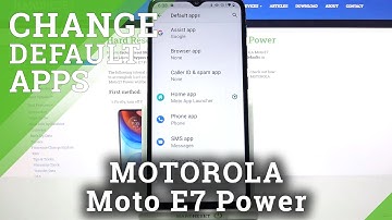 How to Change Default Apps – Manage Apps Settings on MOTOROLA Moto E7 Power