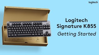 Logitech Signature K855 Getting Started Logitech Support