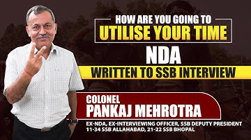 How To Prepare for SSB Interview | NDA Written to SSB | Tips By Ex. NDA, Ex. IO Col. Pankaj Mehrotra
