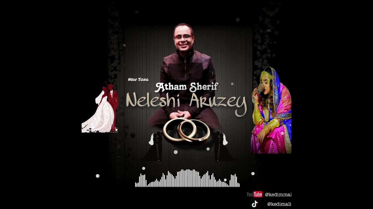 Atham Sherif | Neleshi Auzey |  New Wedding Song | New 2023 Ethiopian Harari Music