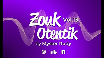 ZOUK OTENTIK 13