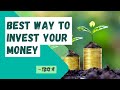 Best Way To Invest Your Money💸✅|| Where To Invest Money? || #investing