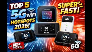 Top 5 Best 5G Portable WiFi Hotspots 2026 – Fastest Speeds Anywhere Expert Picks