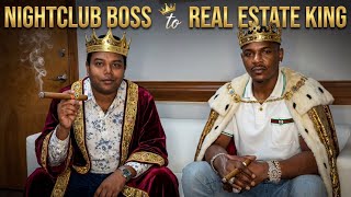 Nightclub Boss to Real Estate King