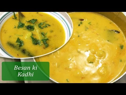 How to make Kadhi Recipe | Besan ki Kadhi | Gram Flour & Yogurt Curry ...