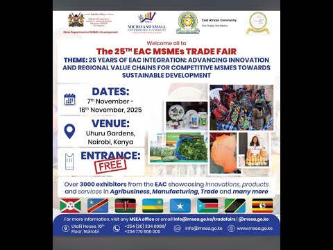 LIVE 25TH EAC MSMEs TRADE FAIR OFFICIAL CLOSING DAY 16NOV2025