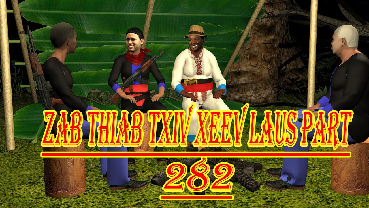 zab thiab txiv xeev laus part 282