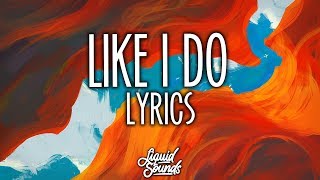 Christina Aguilera - Like I Do (Lyrics) feat. GoldLink