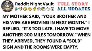 Information My Mother SaidYour Brother And His Wife Are Moving In Next Month.I RepliedToo Late,I'm Moving 300 News