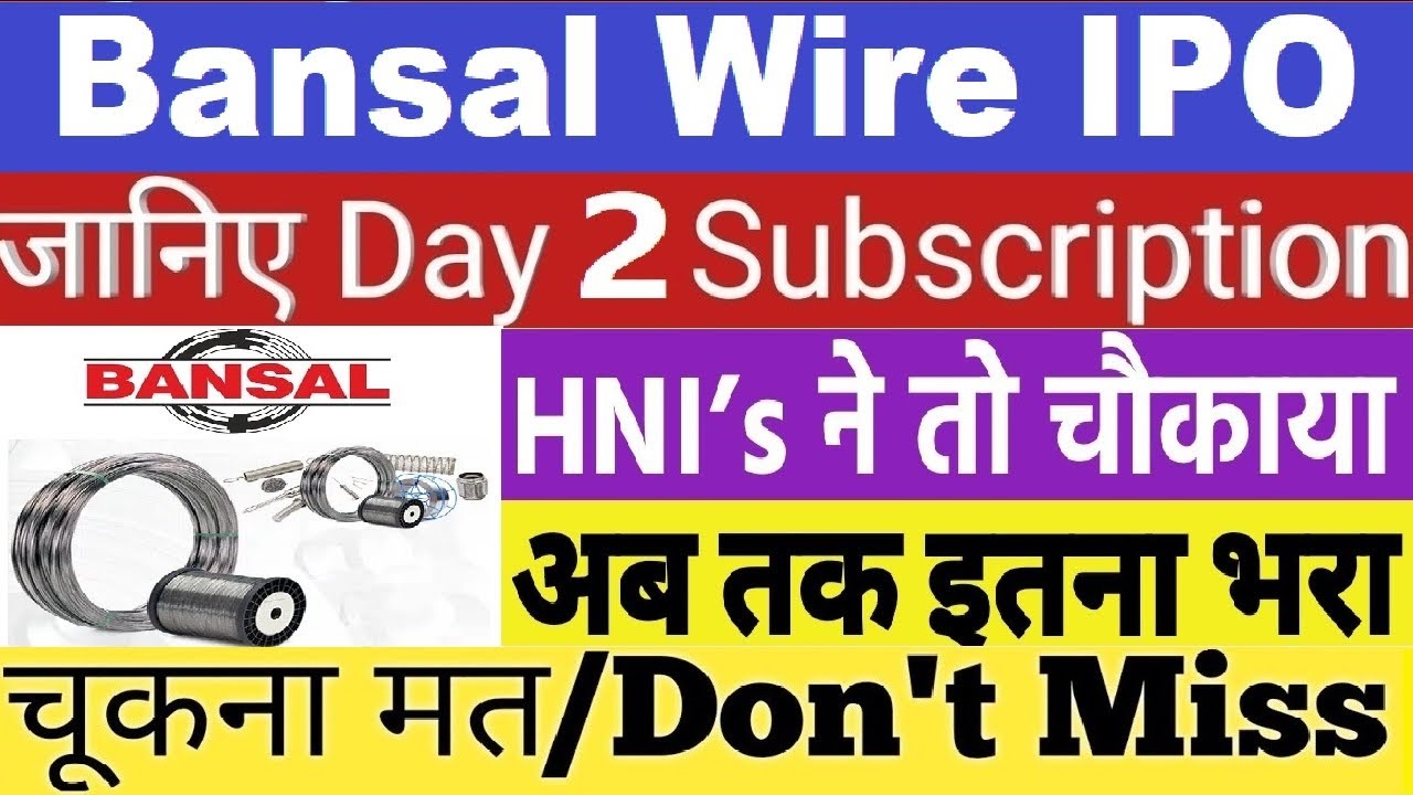 Bansal Wire IPO Day 2 Subscription status | Bansal wire ipo gmp ...