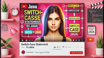 Java Switch-Case Statement Explained | #part -08 Conditional Statements in Java | Patal Log Ka Coder