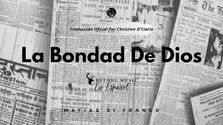 Video thumbnail of "La Bondad De Dios (Goodness Of God) - Bethel Music | TRADUCCIÓN OFICIAL"