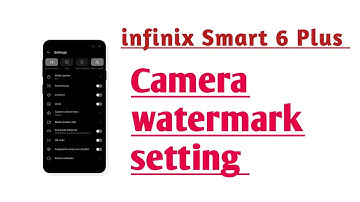 infinix Smart 6 Plus Camera watermark setting