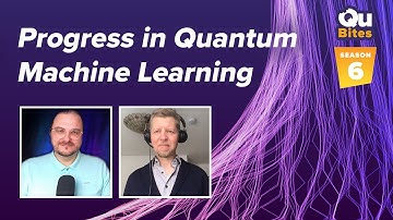 Progress in Quantum Machine Learning | Qubites S6 E8
