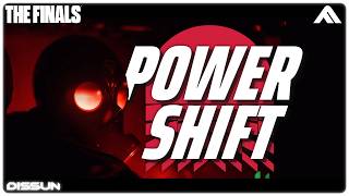 THE FINALS - POWER SHIFT (DISSUN Fan OST)