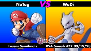 RVA Smash #77: NoTag (Mario) vs WaDi (MewTwo) | Losers Semifinals | 40 Entrants | SSBU