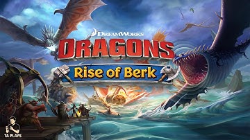 Dragons: Rise of Berk First Gameplay Walkthrough | Android / iOS