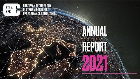 ETP4HPC Annual Report 2021 in video