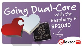 Going Dual Core With the Raspberry Pi RP2040
