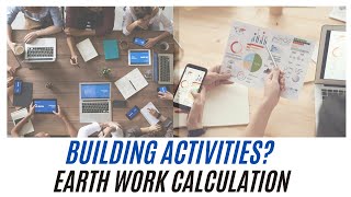 Building Activities, Earth Work Calculation - Cost Estimation Lecture - 02