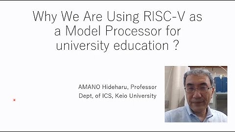 RISC-V Vietnam 2020: 1010 Why Are We Using RISC-V as a Model Processor for University Education?