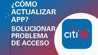 ¿Cómo Actualizar La App De Citibanamex Móvil? Solucionar Problema De Acceso Banamex Actualización screenshot 3