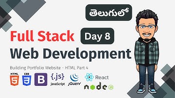 Full Stack Web Development Course in Telugu | Day 8 | HTML Tutorials | Building Portfolio Part 4