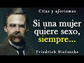 ¡Vale la pena reflexionar sobre las palabras de Nietzsche! | Citas, aforismos, pensamientos sabios.