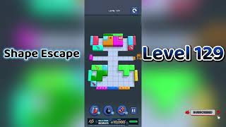 🔥 Shape Escape Level 129 Walkthrough | Can You Solve It 🧠💥