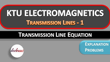 KTU Electromagnetics BTech, S4 EEE, S6 ECE , S5 AET, EMT, Transmission lines characteristic imped...