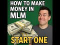 How to Make Money in MLM #antimlm