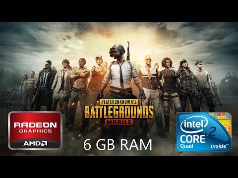 PUBG MOBILE - Core 2 Quad Q9550 - HD 7470 - 6 GB Ram