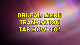 Drupal: Menu translation tab how-to?