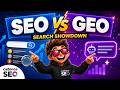 SEO vs GEO: The Search Showdown