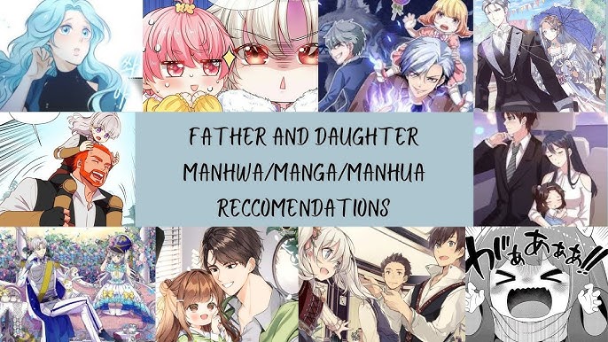 The 20 Best Father-Daughter Manhwa (Webtoons) You Must Read - HobbyLark