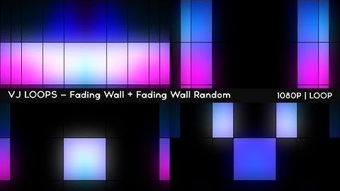 VJ Loops - Fading Wall