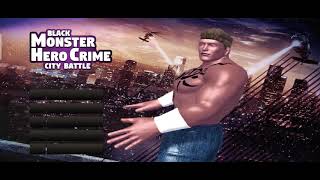 Black Monster Hero Crime City Battle - Android Gameplay screenshot 1