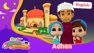 Adhan | 30 Days Ramadan | Omar & Hana English