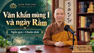 Văn Khấn Mùng 1 & Ngày Rằm Hàng Tháng 🙏 Bài Khấn Ngắn Gọn, Chuẩn Nhất