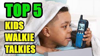 TOP 5: Best Kids Walkie Talkies 2022 | Special Gift for Your Kids