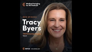EP3: Unlocking the Power of Medical Imaging Data with Optum's Tracy Byers