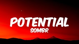 Sombr - POTENTIAL (Lyrics)