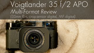 Voigtlander 35/2 APO: review on film and digital