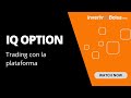 IqOption ¿Que es y como funciona? Tutorial Marzo 2020 ...